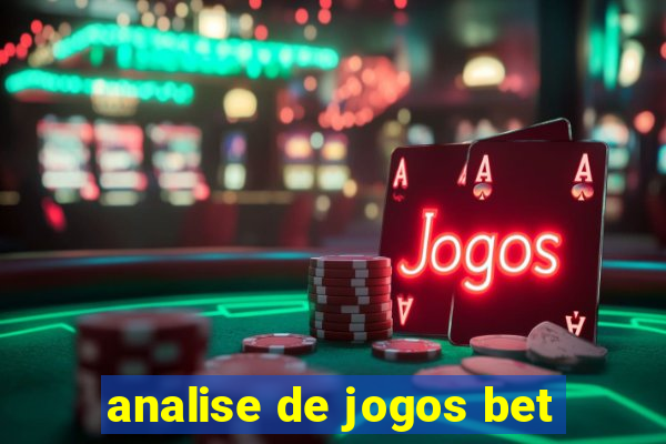 analise de jogos bet